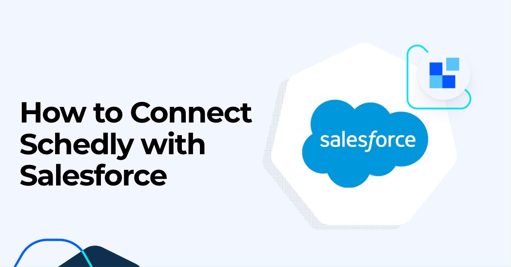 How to Connect Schedly with Salesforce