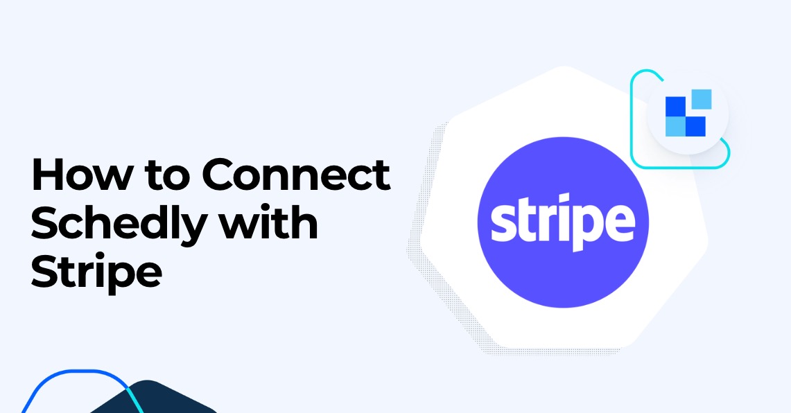How to Connect Schedly with Stripe for Payments