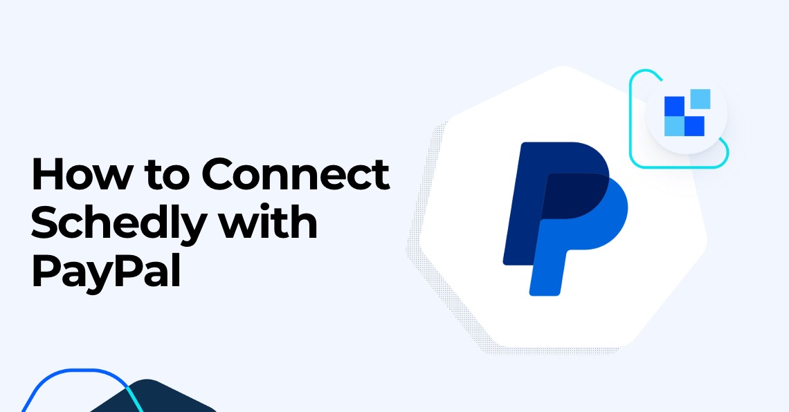 How to Connect Schedly with PayPal
