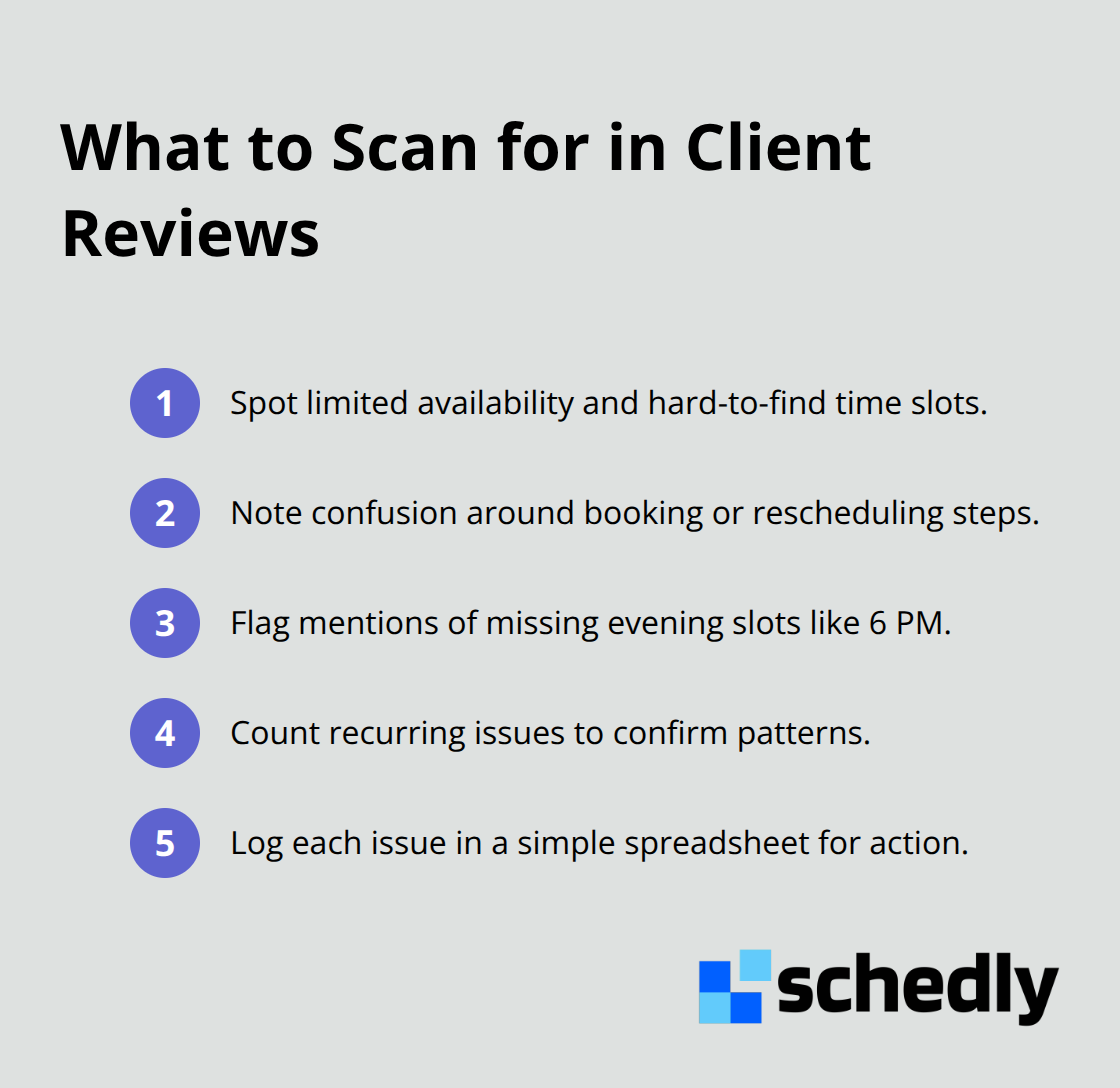 Key scheduling complaints to extract from client reviews - customer feedback integration